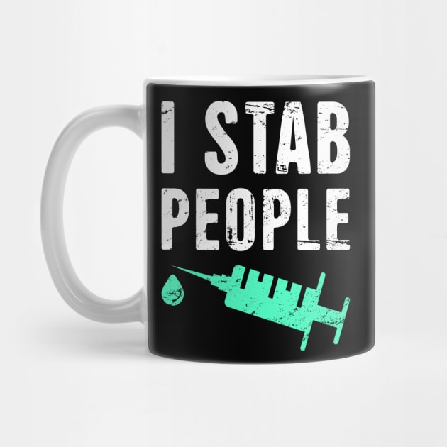 I Stab People | Funny Medical School Design by Wizardmode